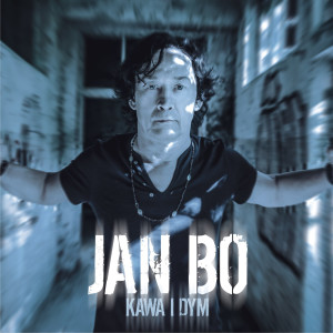 收听Jan Bo的Tylko ona jest歌词歌曲
