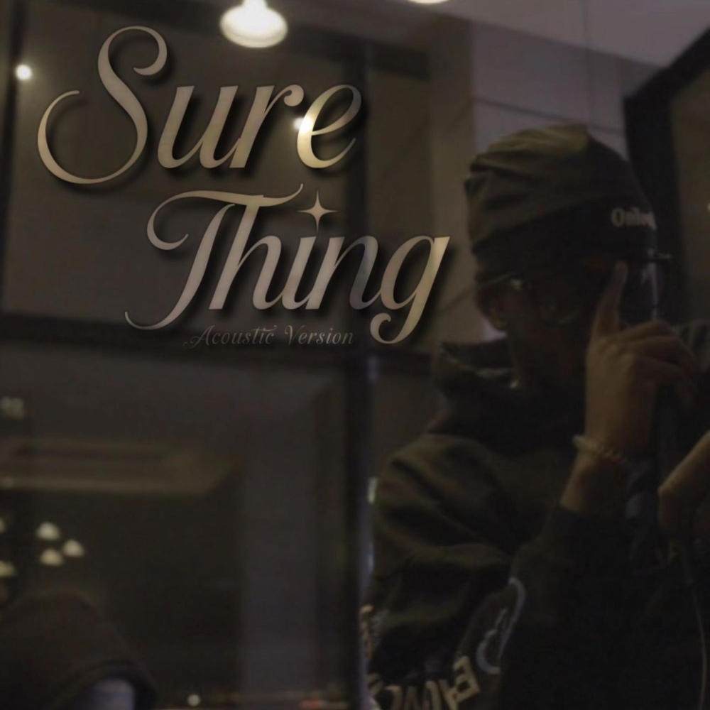 Sure Thing (Acoustic Version|Explicit)