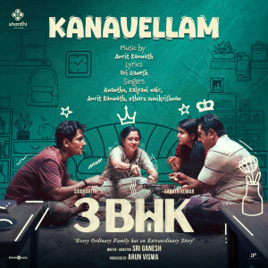 อัลบัม Kanavellam (From "3BHK") ศิลปิน Amrit Ramnath