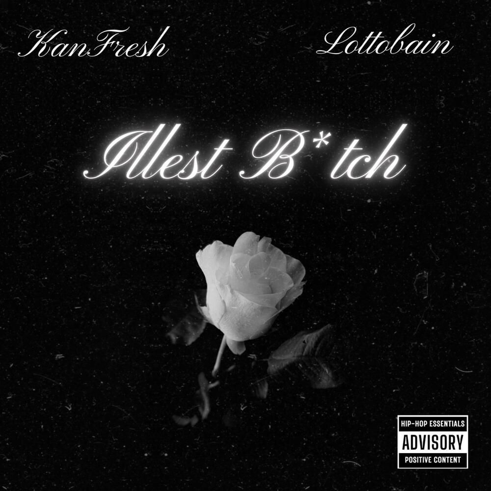 Illest Bitch (Explicit)