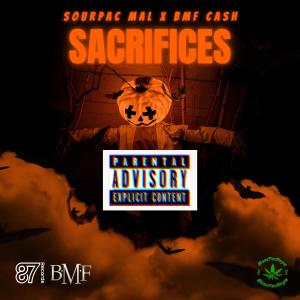 SourPac mal的專輯Sacrifices (feat. BMF Cash) (Explicit)