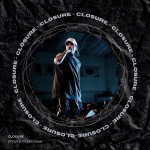 Listen to Closure (Explicit) song with lyrics from Steven Peregrina