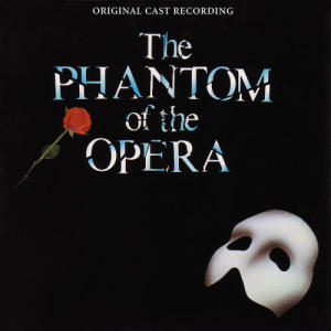 Rosemary Ashe的專輯The Phantom of the Opera (Original 1986 London Cast)