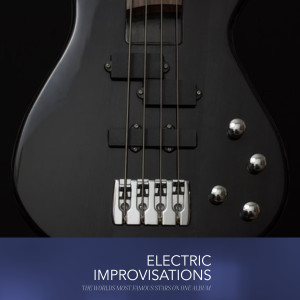 Album Electric Impovisations from Various