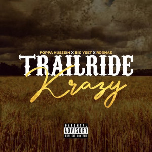 Album Trailride Krazy (Explicit) from 