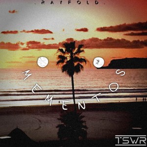ดาวน์โหลดและฟังเพลง Mementos พร้อมเนื้อเพลงจาก Rayfold