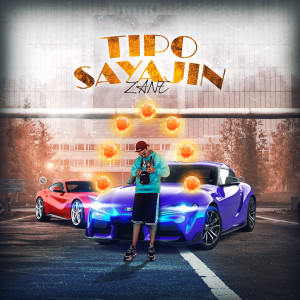 Zane的專輯Tipo Sayajin (Explicit)