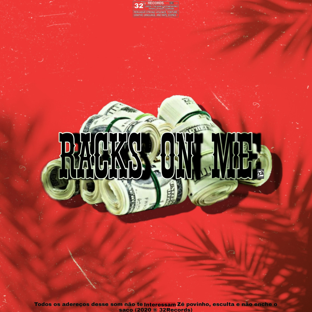 Racks On Me