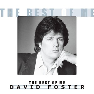 The Best of Me dari David Foster