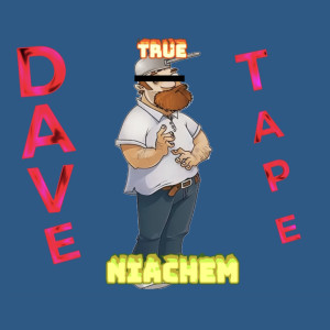 True Niachem的专辑Dave Tape