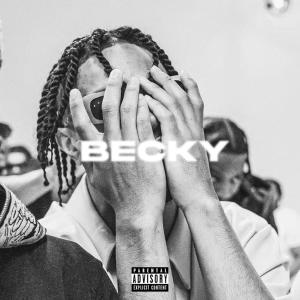 Album Becky (Explicit) from StaySolidRocky