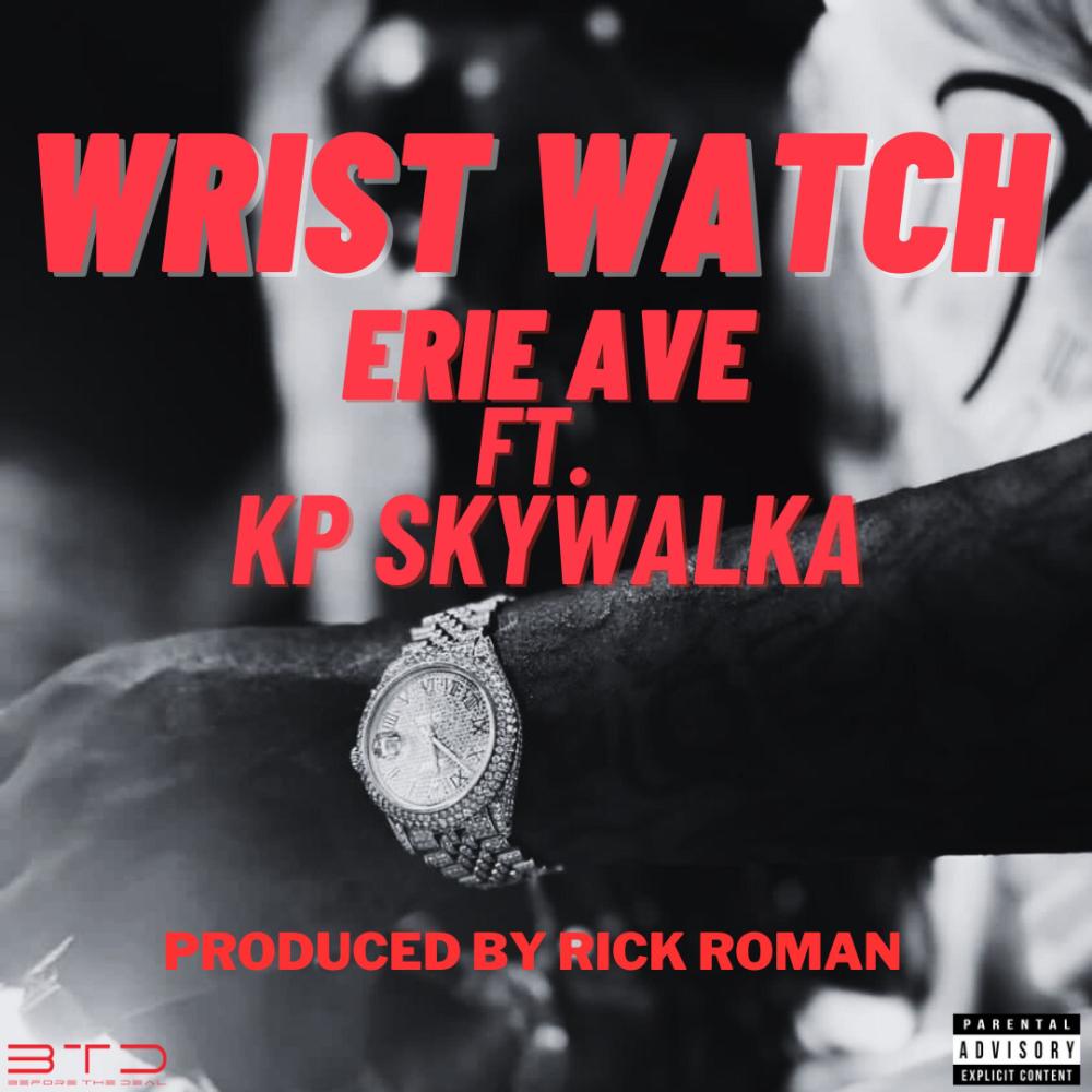 Wrist Watch (feat. KP Skywalka) [Explicit]