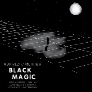 อัลบัม Black Magic ศิลปิน Jason Miles