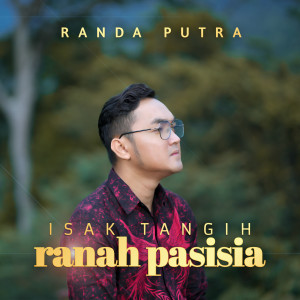 Album Isak Tangih Ranah Pasisia from randa putra