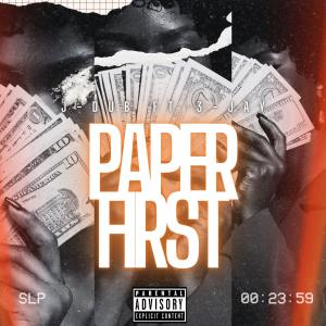 收聽J-Dub的Paper First (feat. 3-Jay) (Explicit)歌詞歌曲