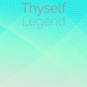 Various Artists的專輯Thyself Legend