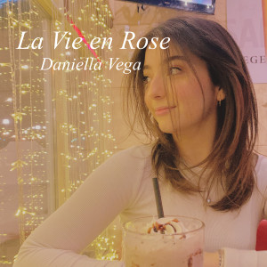 Album La Vie en Rose oleh Daniella Vega