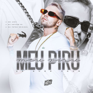Listen to Meu piru ja quer você (Explicit) song with lyrics from DJ Arthur ZL