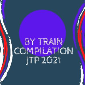 Album BY TRAIN COMPILATION JTP 2021 from 