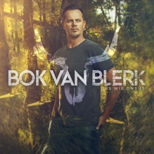 Bok van Blerk的專輯Dis Wie Ons Is