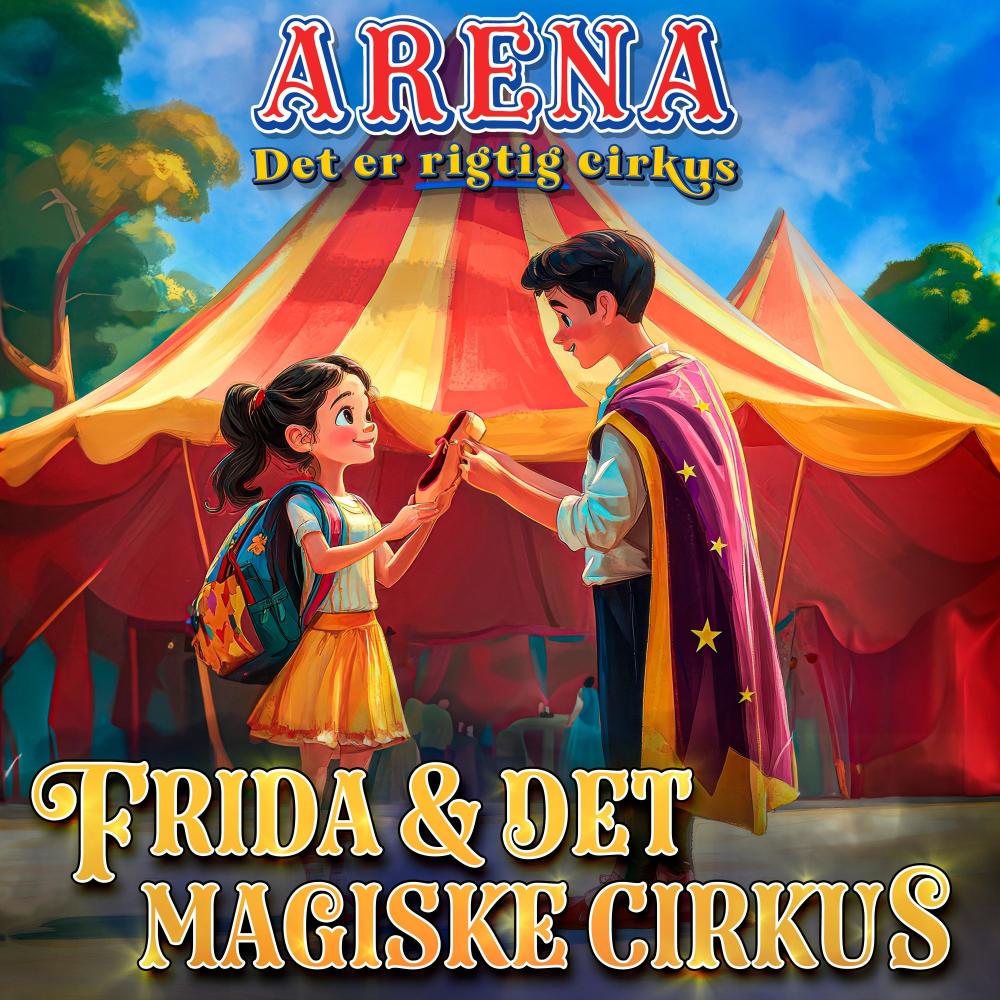 Bubber Fortæller 1 - Frida Og Det Magiske Cirkus (feat. Bubber)