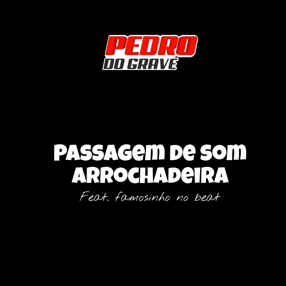 Passagem de Som Arrochadeira