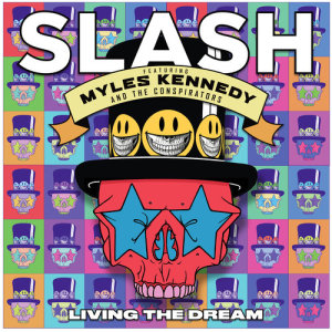 อัลบัม Living the Dream ศิลปิน Slash