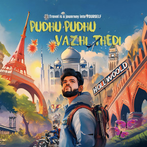 Album Pudhu Pudhu Vazhi Thedi from Gokul Sreekandan