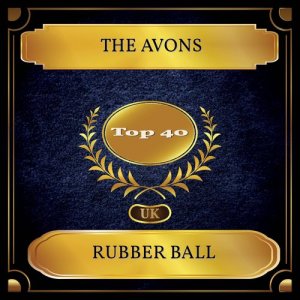 Rubber Ball dari The Avons