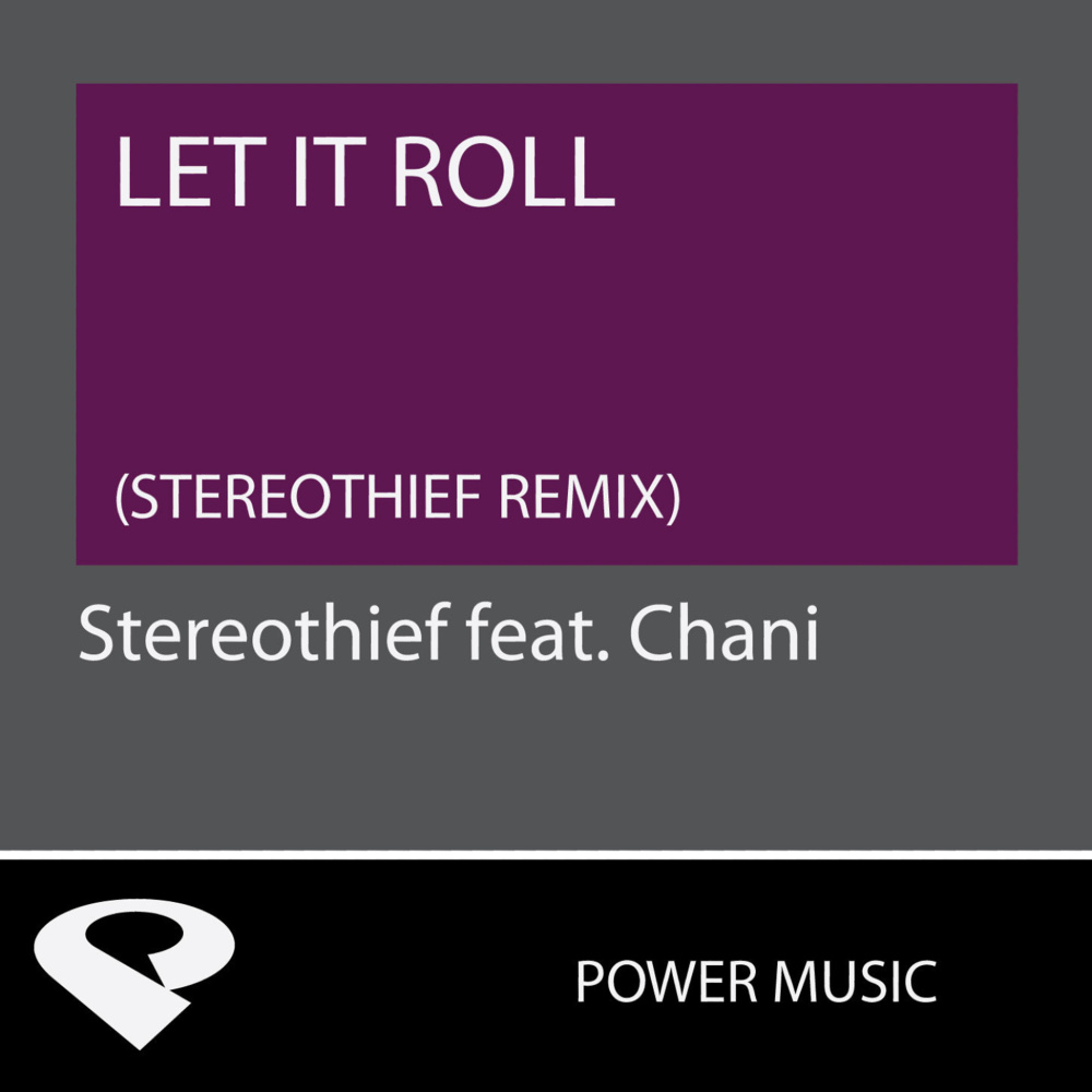 Let It Roll (Stereothief Extended Remix)