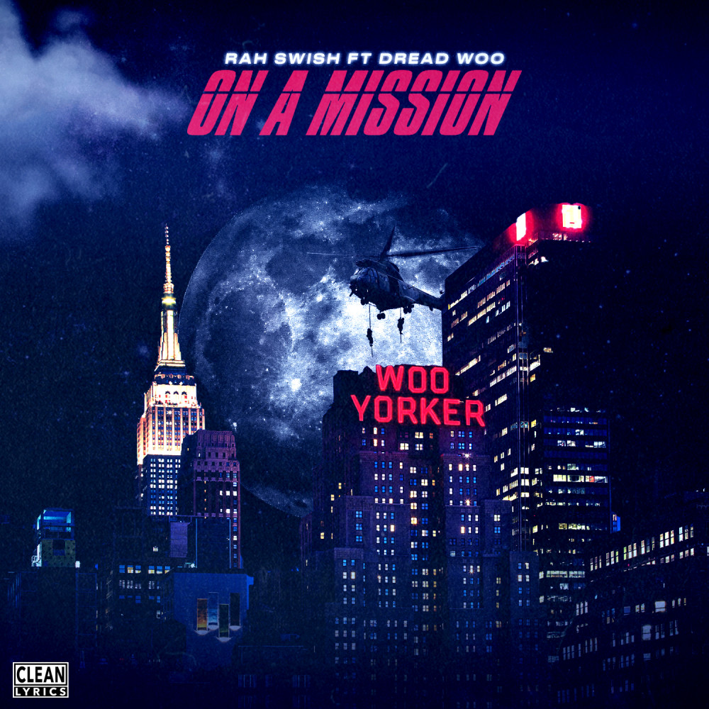 On a Mission (Explicit)