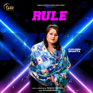 ดาวน์โหลดและฟังเพลง Rule พร้อมเนื้อเพลงจาก Parveen Bharta