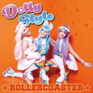 收聽Dolly Style的Rollercoaster歌詞歌曲