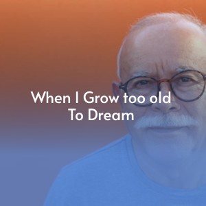 收聽Slim Whitman的When I Grow Too Old to Dream歌詞歌曲
