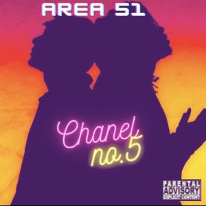 Album Chanel No.5 (Explicit) oleh Area 51