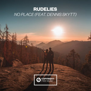 ดาวน์โหลดและฟังเพลง No Place (feat. Dennis Skytt) พร้อมเนื้อเพลงจาก RudeLies