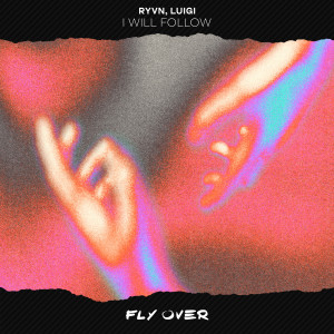收聽RYVN的I Will Follow歌詞歌曲