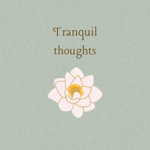 Album Tranquil thoughts from Calm Vibes