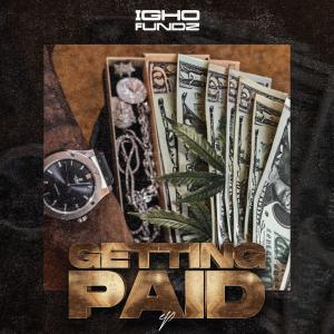 收聽Igho Fundz的Getting (feat. Undefeated Riel, Yoma & Atu Fundz) (Explicit)歌詞歌曲
