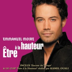 ดาวน์โหลดและฟังเพลง Etre à la hauteur (version comm) พร้อมเนื้อเพลงจาก Emmanuel Moire