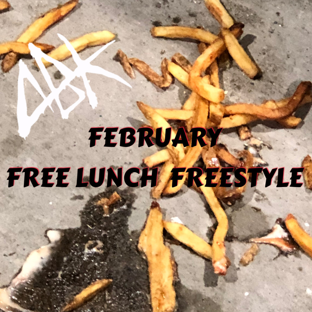 February (Free Lunch Freestyle) (Explicit)