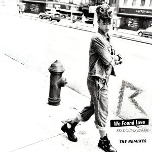 收聽Rihanna的We Found Love (Chuckie Extended Remix)歌詞歌曲