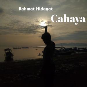 Listen to Cahaya song with lyrics from Rahmat Hidayat
