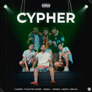 Listen to Cypher (Explicit) song with lyrics from F. Muñoz