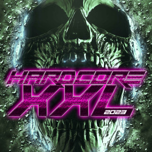 Hardcore XXL 2023 (Explicit) dari Various Artists