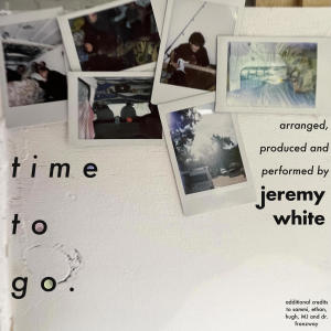 Jeremy White的專輯time to go (Explicit)