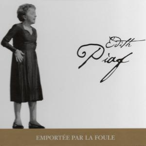 Edith  Piaf的專輯Emportée par la Foule