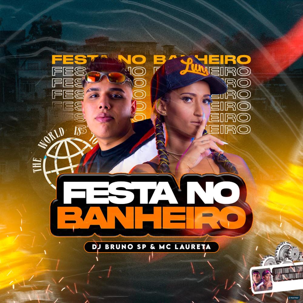 Festa no Banheiro (Explicit)