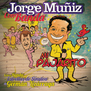 อัลบัม Mi Pajarito ศิลปิน Jorge Muñiz