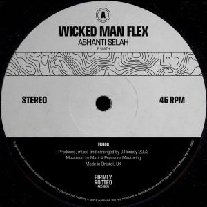 收聽Firmly Rooted Soundsystem的Wicked Man Flex (feat. Ashanti Selah)歌詞歌曲